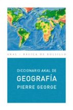Diccionario Akal De Geografia