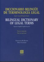 Diccionario Bilingüe De Terminologia Legal: Ingles-español / Español-ingles = Bilingual Dictionary Of Legal Terms Spanish- English/english-spanish