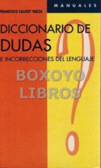 Diccionario De Dudas E Incorrecciones Del Lenguaje