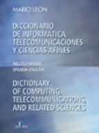 Diccionario De Informatica, Telecomunicaciones Y Ciencias Afines: Ingles-español Spanish-english