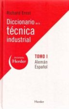 Diccionario De La Tecnica Industrial, Tomo I