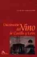 Diccionario Del Vino De Castilla Y Leon PDF