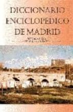 Diccionario Enciclopedico De Madrid
