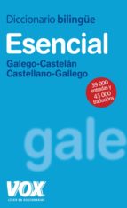 Diccionario Esencial Galego-castelan / Castellano-gallego Vox PDF