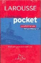 Diccionario Larousse Pocket Español-frances/français-espagnol