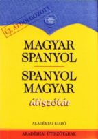 Diccionario Para Turistas Hungaro-español, Español-hungaro = Magy Ar Spanyol, Spanyol Magyar Utiszotar