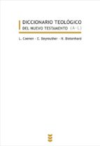 Diccionario Teológico Del Nuevo Testamento I-ii: A-l