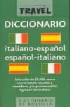 Diccionario Travel Italiano-español / Español-italiano