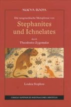 Die Neugriechische Metaphrase Von Stephanites Und Ichnelates Durc H Theodosios Zygomalas