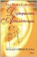 Digitopuntura, Auriculoterapia, Masaje Chino Tui Na PDF
