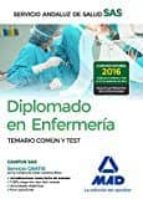 Diplomado En Enfermería Del Servicio Andaluz De Salud. Temario Co Mún Y Test