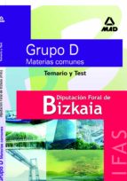 Diputacion Foral De Bizkaia. Grupo De Temario Comun Y Test