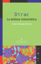 Dirac La Belleza Matematica