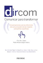 Dircom: Conversaciones Con Los Directores De Comunicacion De Las Mejores Compañias Españolas