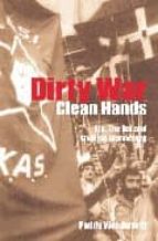 Dirty War Clean Hands: Eta, The Gal And Spanish Democracy