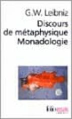 Discours De Metaphysique; Monadologie Et Autres Textes PDF