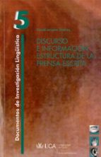 Discurso E Informacion: Estructura De La Prensa Escrita PDF