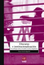 Discurso E Institucionalizacion: Un Enfoque Sobre El Cambio Socia L Y Lingüistico