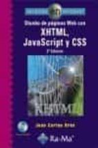 Diseño De Paginas Web Con Xhtml, Javascript Y Css