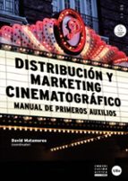 Distribucion Y Marketing Cinematografico