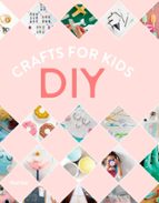 Diy Crafts For Kids PDF