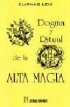 Dogma Y Ritual De La Alta Magia PDF