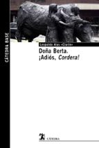 Doña Berta; ¡adios, Cordera! PDF