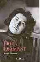 Dora Diamant: El Ultimo Amor De Franz Kafka