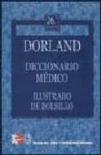 Dorland: Diccionario Medico Ilustrado De Bolsillo