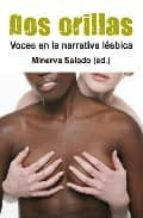 Dos Orillas: Voces En La Narrativa Lesbica PDF