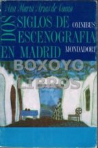Dos Siglos De Escenografía En Madrid PDF