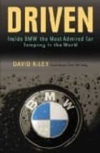 Driven Inside Bmw, The Most Admired Car Company In The World