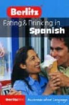 Eating And Drinking In Spanish