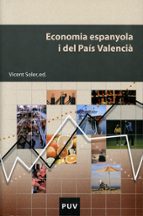 Economia Espanyola I Del Pais Valencia