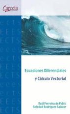 Ecuaciones Diferenciales Y Calculo Vectorial