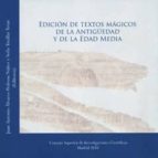 Edicion De Textos Magicos De La Antiguedad Y De La Edad Media