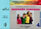 Educacion Emocional - 4. Percepcion, Expresion, Comprension Y Regulacion Inteligente De Las Emociones Y Sentimientos