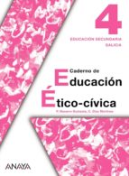 Educación Ético-cívica 4º Eso 2º Ciclo Caderno