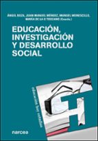 Educacion, Investigacion Y Desarrollo Social