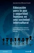 Educación Para La Paz Y Seguridad Humana En Una Sociedad Intercul Tural PDF