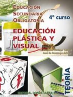 Educacion Plastica Y Visual 4º Curso