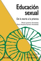 Educacion Sexual: De La Teoria A La Practica