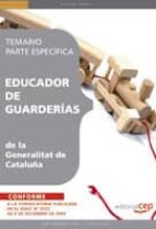 Educador De Guarderias De La Generalitat De Cataluña. Temario Par Te Especifica
