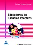 Educadores De Escuelas Infantiles: Test Del Temario General PDF