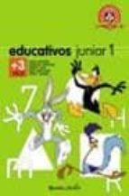 Educativos Junior 1. Looney Tunes