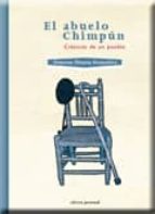 El Abuelo Chimpun: Cronicas De Un Pueblo