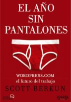 El Año Sin Pantalones: Wordpress.com El Futuro Del Trabajo