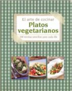 El Arte De Cocinar Platos Vegetarianos