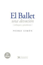 El Ballet Una Devocion PDF