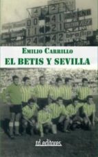 El Betis Y Sevilla